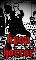 kpop horror